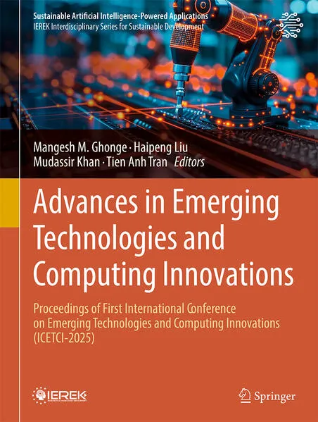 Advances in Emerging Technologies and Computing Innovations