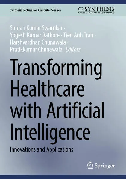 Transforming Healthcare with Artificial Intelligence