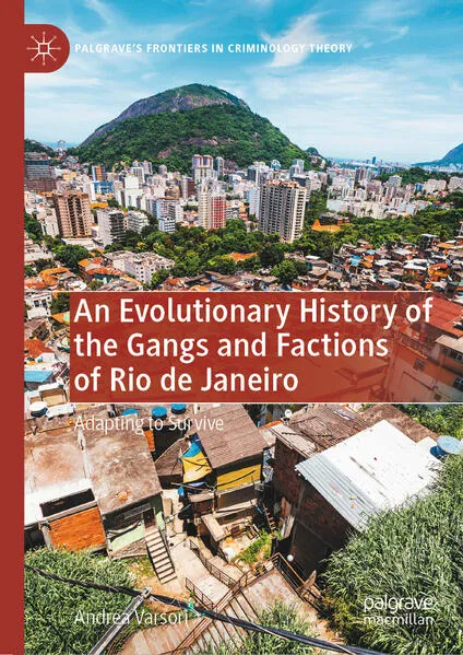 Cover: An Evolutionary History of the Gangs and Factions of Rio de Janeiro