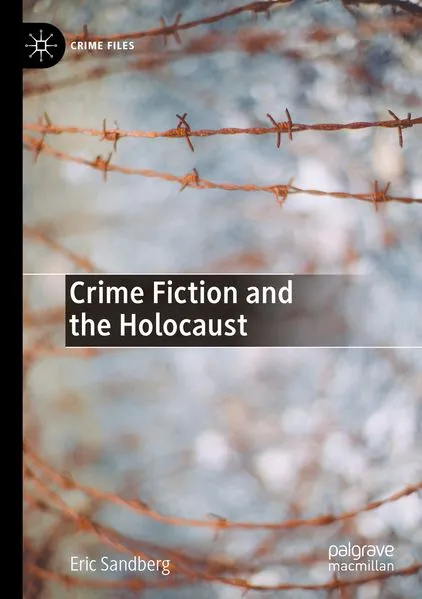 Crime Fiction and the Holocaust