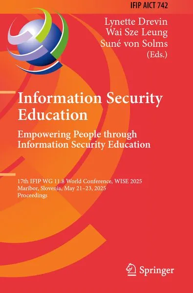 Cover: Information Security Education. Empowering People Through Information Security Education