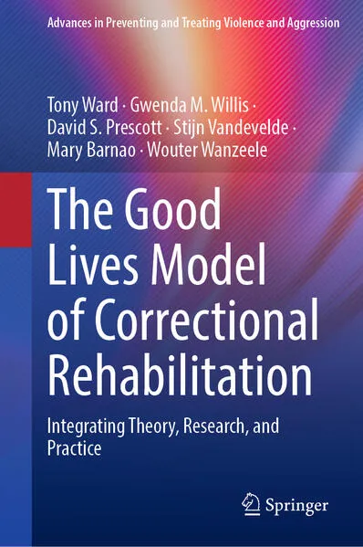 Cover: The Good Lives Model of Correctional Rehabilitation
