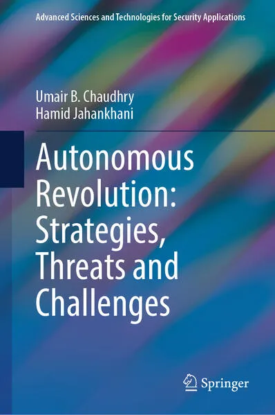 Cover: Autonomous Revolution: Strategies, Threats and Challenges