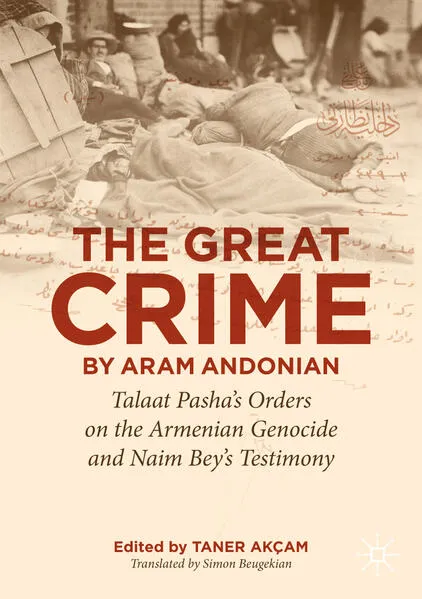 ‘The Great Crime’ by Aram Andonian