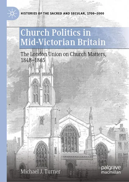 Church Politics in Mid-Victorian Britain, 1848-1865