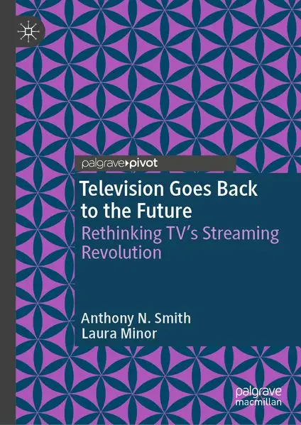 Cover: Television Goes Back to the Future