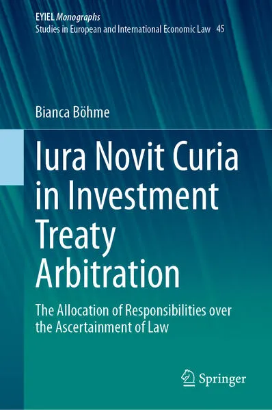 Cover: Iura Novit Curia in Investment Treaty Arbitration
