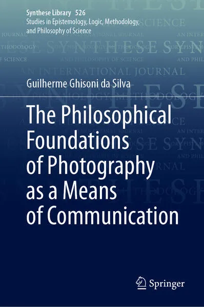 Cover: The Philosophical Foundations of Photography as a Means of Communication