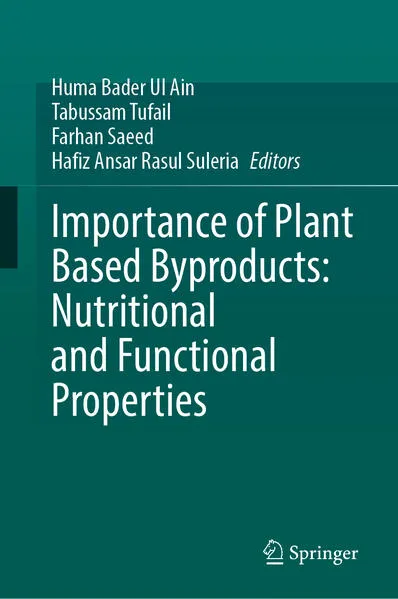 Cover: Importance of Plant Based Byproducts: Nutritional and Functional Properties