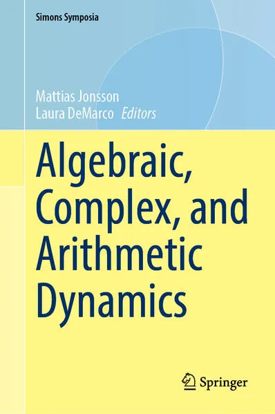 Cover: Algebraic, Complex, and Arithmetic Dynamics