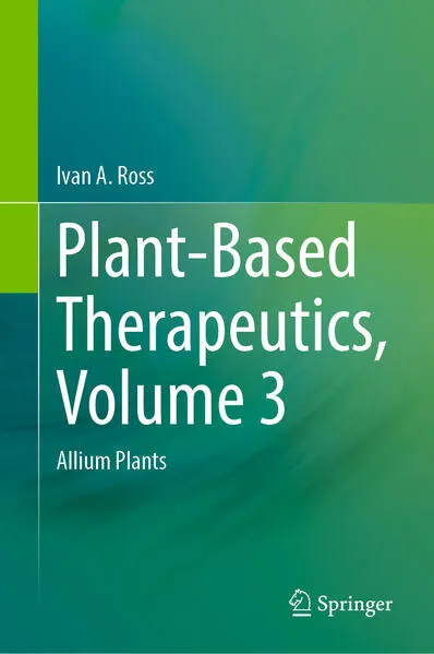 Plant-Based Therapeutics, Volume 3