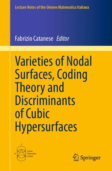 Cover: Varieties of Nodal Surfaces, Coding Theory and Discriminants of Cubic Hypersurfaces