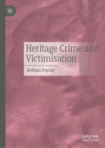 Heritage Crime and Victimisation