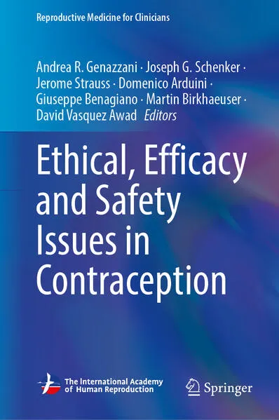 Ethical, Efficacy and Safety Issues in Contraception