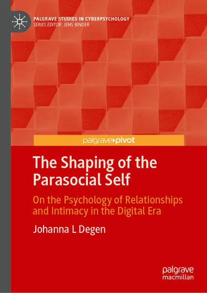 Cover: The Shaping of the Parasocial Self
