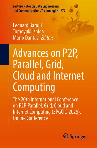 Cover: Advances on P2P, Parallel, Grid, Cloud and Internet Computing