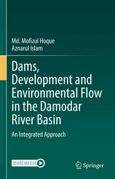 Cover: Dams, Development and Environmental Flow in the Damodar River Basin