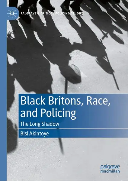 Cover: Black Britons, Race, and Policing