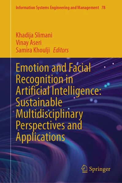 Cover: Emotion and Facial Recognition in Artificial Intelligence: Sustainable Multidisciplinary Perspectives and Applications