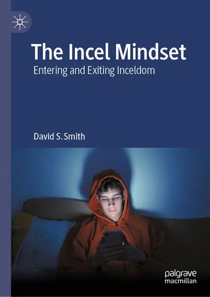 Cover: The Incel Mindset
