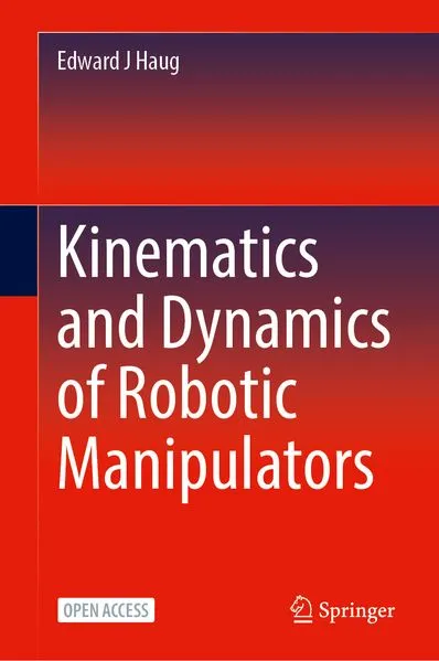 Cover: Kinematics and Dynamics of Robotic Manipulators
