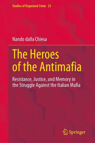 Cover: The Heroes of the Antimafia