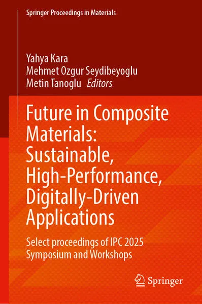 Cover: Future in Composite Materials: Sustainable, High-Performance, Digitally-Driven Applications