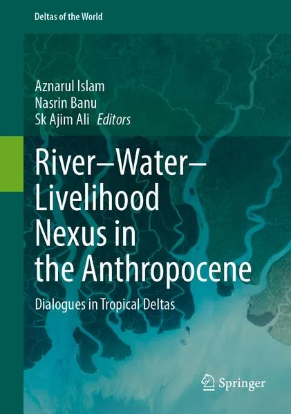 Cover: River–Water–Livelihood Nexus in the Anthropocene