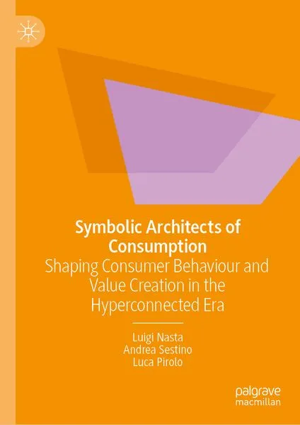 Cover: Symbolic Architects of Consumption