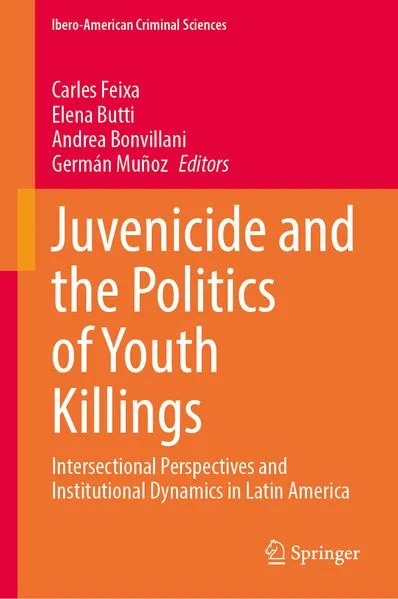Cover: Juvenicide and the Politics of Youth Killings