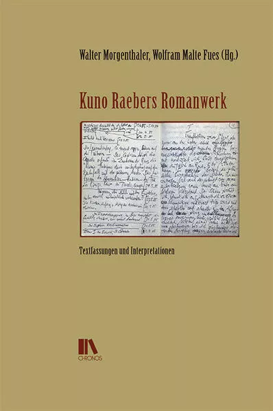 Kuno Raebers Romanwerk