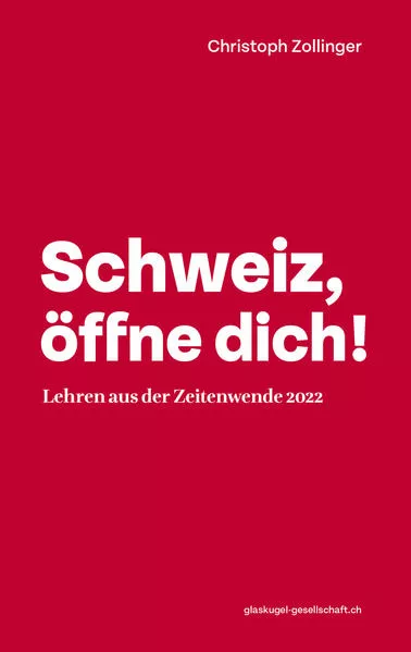 Cover: Schweiz, öffne dich!