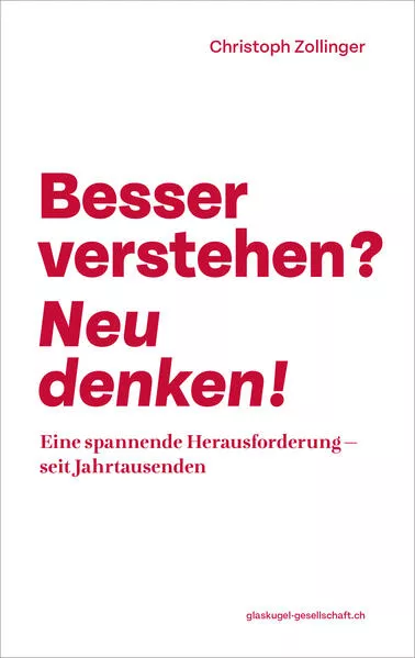 Cover: Besser verstehen? Neu denken!
