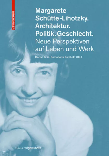 Cover: Margarete Schütte-Lihotzky. Architektur. Politik. Geschlecht.