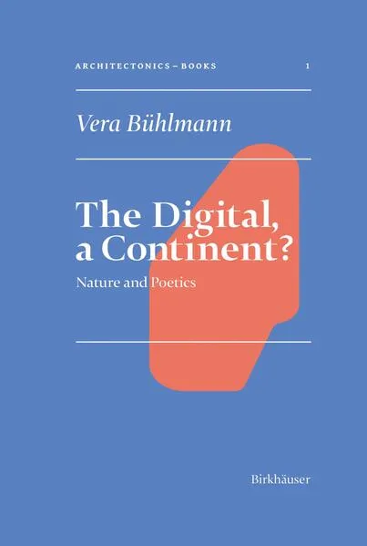 Cover: Architectonics Books / The Digital, a Continent?