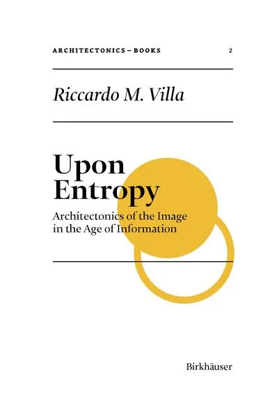 Cover: Architectonics Books / Upon Entropy