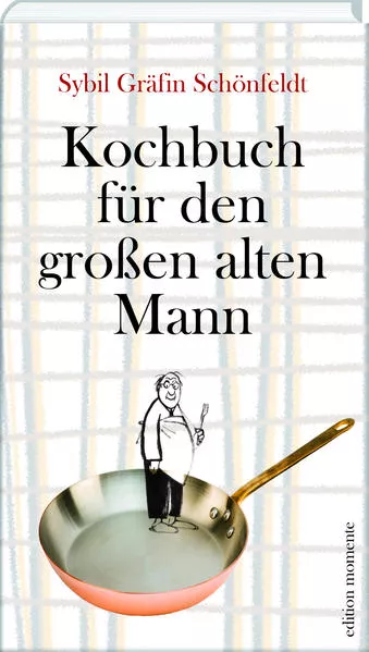 Cover: Kochbuch für den großen alten Mann