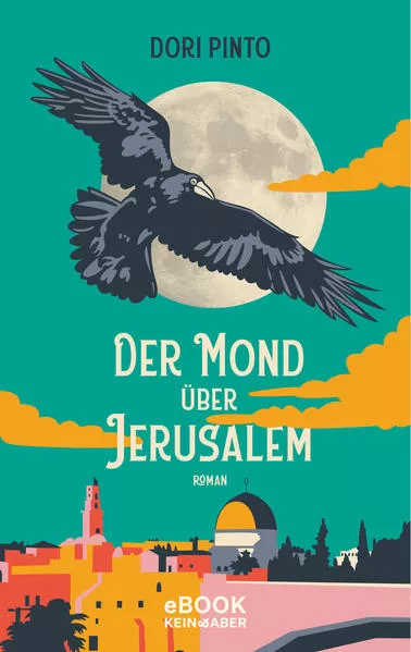 Cover: Der Mond über Jerusalem