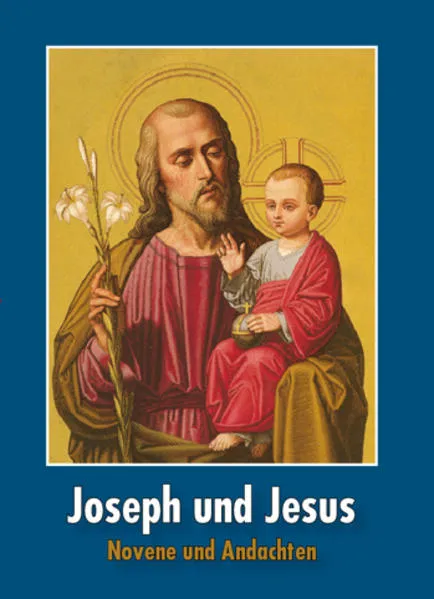 Cover: Joseph und Jesus