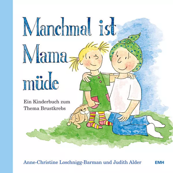 Cover: Manchmal ist Mama müde