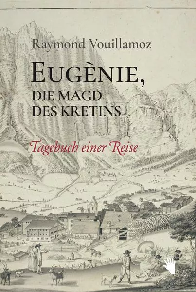 Eugènie, die Magd des Kretins</a>