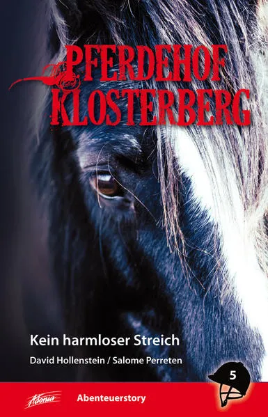 Cover: Pferdehof Klosterberg – Kein harmloser Streich