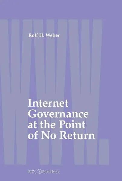 Internet Governance at the Point of No Return