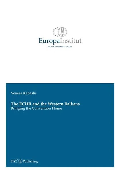 Cover: The ECHR and the Western Balkans: Bringing the Convention Home
