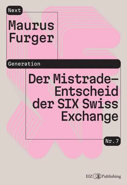 Der Mistrade-Entscheid der SIX Swiss Exchange