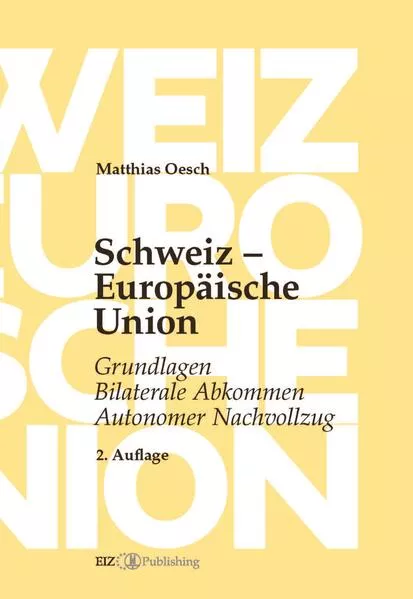 Cover: Schweiz – Europäische Union