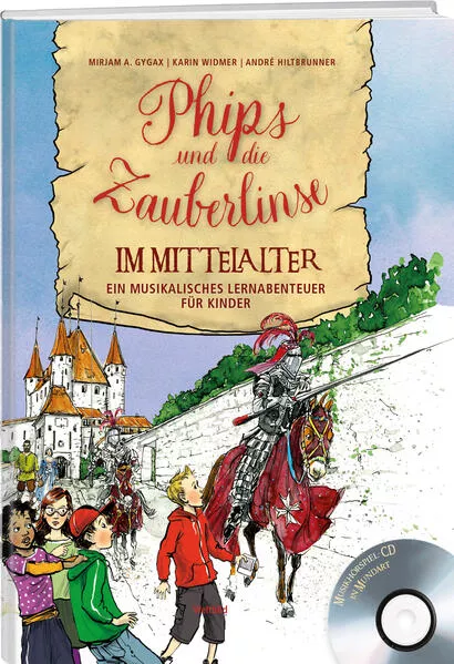 Cover: Phips und die Zauberlinse im Mittelalter