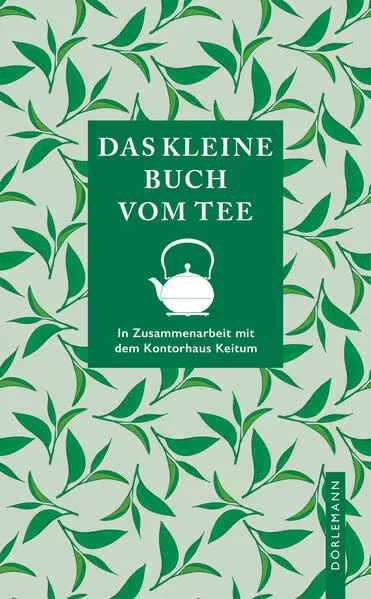 Cover: Das kleine Buch vom Tee