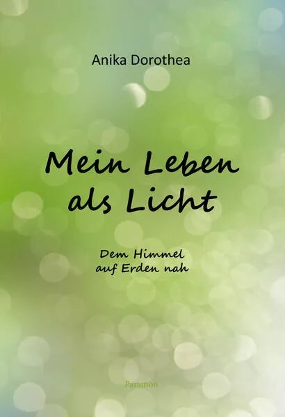 Cover: Mein Leben als Licht