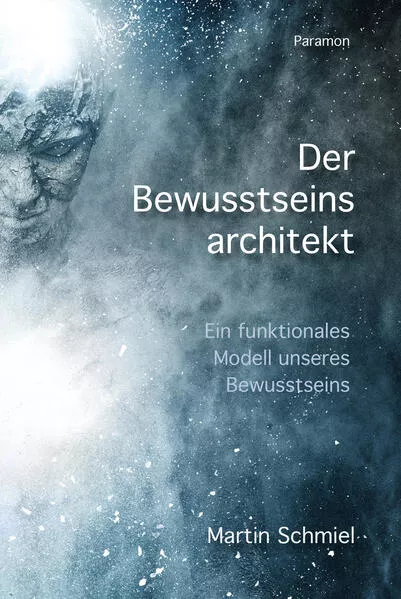 Cover: Der Bewusstseinsarchitekt